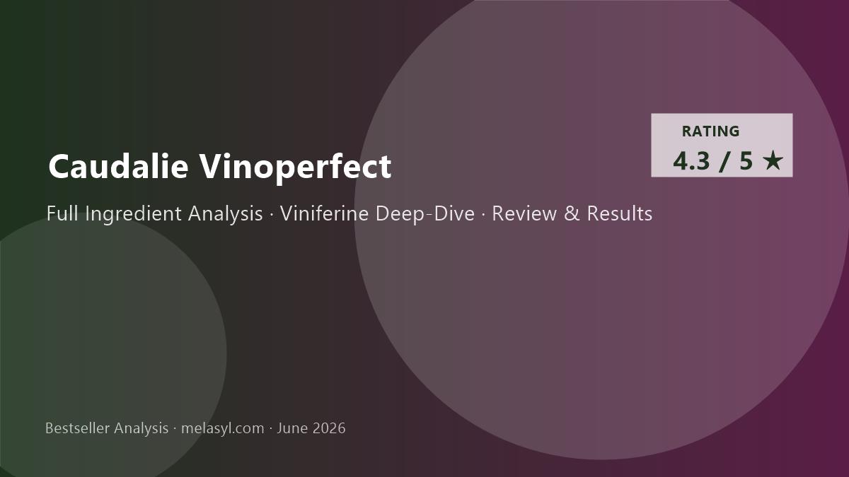 Caudalie Vinoperfect Radiance Serum Review: Full Ingredient Analysis, Viniferine Deep-Dive and Results